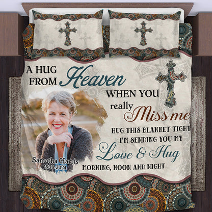 When You Really Miss Me Hug This Blanket Tight Bedding Set - Memorial Personalized Custom Bedding Set - Christmas Gift, Sympathy Gift