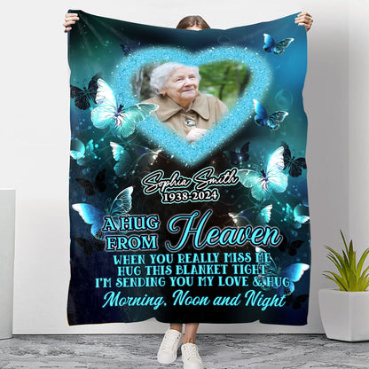 A Hug From Heaven Buffterfly - Memorial Personalized Custom Blanket - Christmas Gift, Sympathy Gift