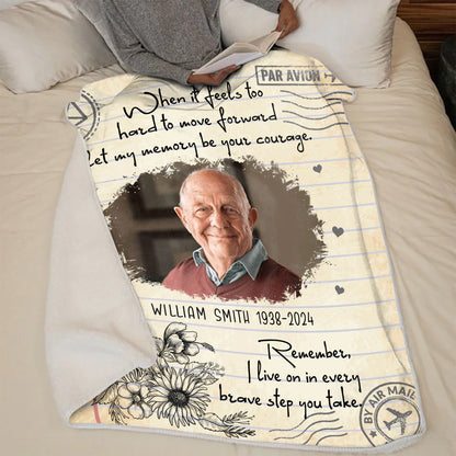 When It Feels Too Hard To Move Forward Letter Blanket Memorial - Remembrance Gift - Memorial Personalized Custom Blanket - Christmas Gift, Sympathy Gift