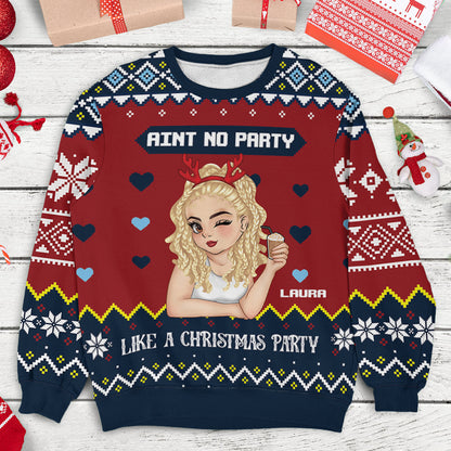 Ain't no party like a Christmas party - Personalized Custom Ugly Sweatshirt - Unisex Wool Jumper - Christmas Gift For Her