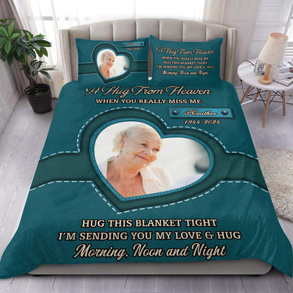 I’m Sending You My Love & Hug - Memorial Personalized Custom Bedding Set - Christmas Gift, Sympathy Gift