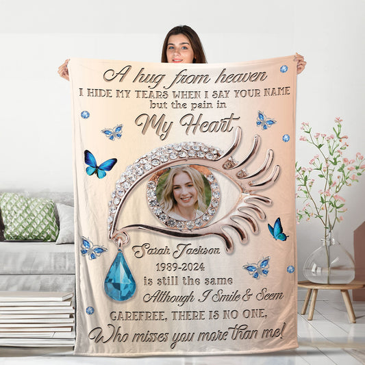 I Hide My Tears - Memorial Personalized Custom Blanket - Christmas Gift, Sympathy Gift