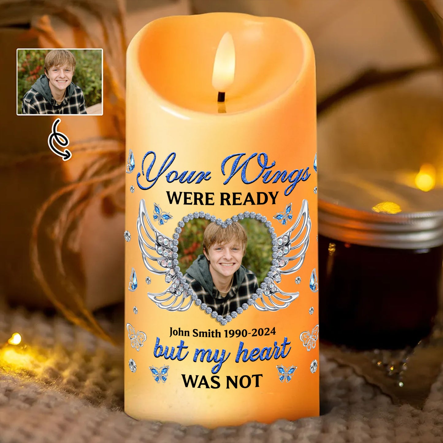 Your Wings Were Ready But My Heart Was Not - Personalized Flameless LED Candle