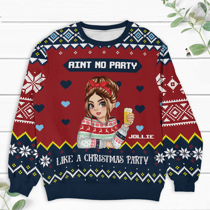 Ain't no party like a Christmas party - Personalized Custom Ugly Sweatshirt - Unisex Wool Jumper - Christmas Gift For Her