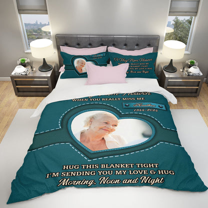 I’m Sending You My Love & Hug - Memorial Personalized Custom Bedding Set - Christmas Gift, Sympathy Gift