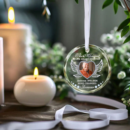 Th Moment Your Heart Stopped - Personalized Custom Glass Ornament - Memorial Ornament Gift