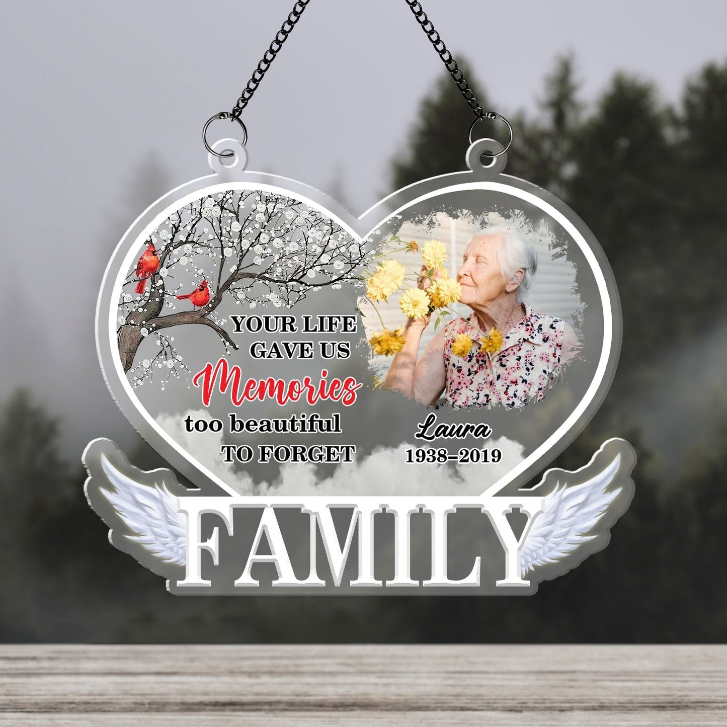 Your Life Gave Us Memories - Memorial Hanging Door Acrylic - Personalized Custom Shape Window Hanging Acrylic