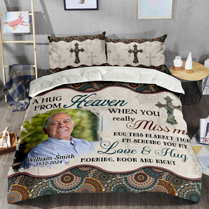 When You Really Miss Me Hug This Blanket Tight Bedding Set - Memorial Personalized Custom Bedding Set - Christmas Gift, Sympathy Gift