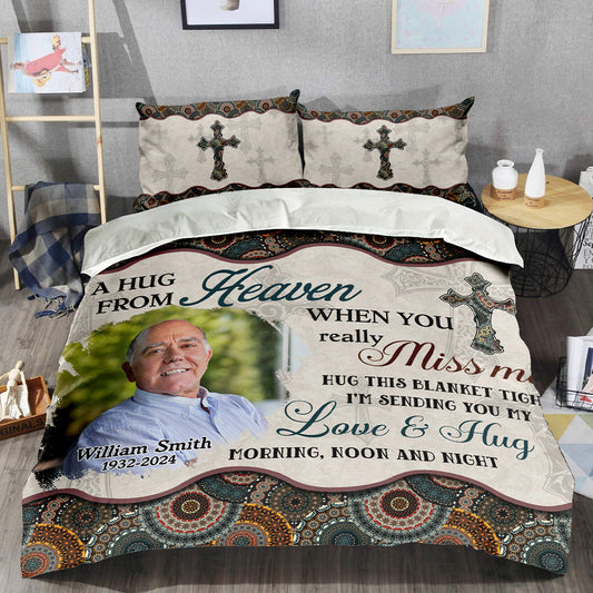 When You Really Miss Me Hug This Blanket Tight Bedding Set - Memorial Personalized Custom Bedding Set - Christmas Gift, Sympathy Gift