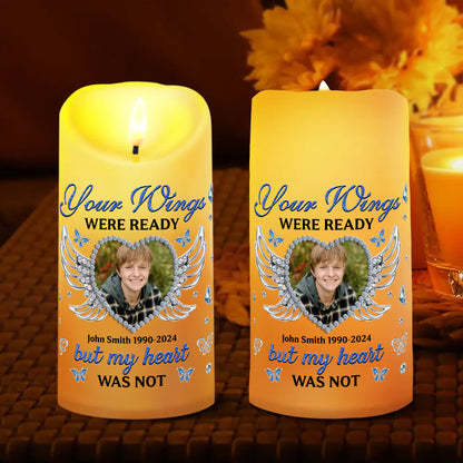 Your Wings Were Ready But My Heart Was Not - Personalized Flameless LED Candle