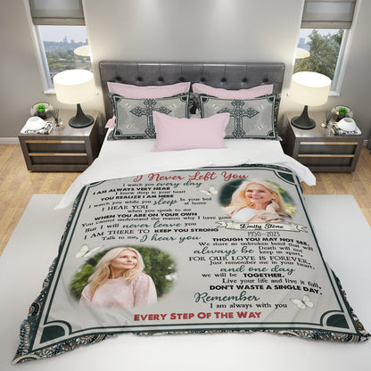 Best Memorial Gifts, I Never Left You - Memorial Personalized Custom Bedding Set - Christmas Gift, Sympathy Gift