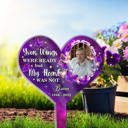 Your Wings Were Ready - Memorial Personalized Custom Acrylic Garden Stake - Sympathy Gift For Pet Owners, Pet Lovers