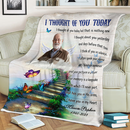 I Thought Of You Today Personalized Memorial  - Remembrance Gift - Memorial Personalized Custom Blanket - Christmas Gift, Sympathy Gift