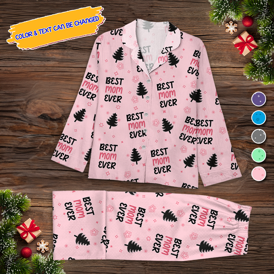 Best Mom Ever - Custom Pajamas Pattern - Personalized Christmas Pajamas