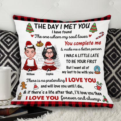 The Day I Meet You Christmas Pillow - Personalized Custom Throw Pillow