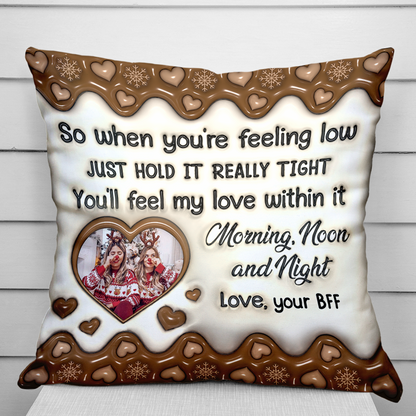 So When You're Feel Low Pillow - Personalized Custom Throw Pillow